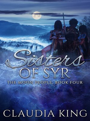 cover image of Sisters of Syr (The Moon People, Book Four)